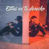 Griser Nsr - Estás en Tu Derecho - Single